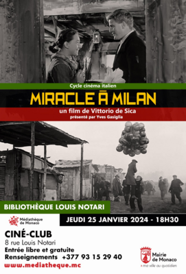 Italian cinema cycle, "Miracle in Milan" by Vittorio de Sica (1951) presented by Yves Gasiglia