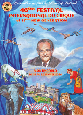 46th Monte-Carlo International Circus Festival 2024 "Tribute to its creator