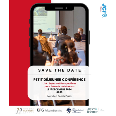 JCE - Petit-déjeuner conférence : "L'IA : Enjeux et Perspectives pour l'Avenir de Monaco"