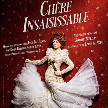 Theatre - "Chère Insaisissable"