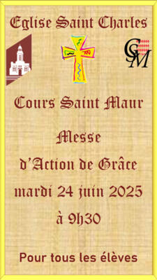 Messe d'action de Grâces du Cours St Maur pour l'année scolaire.