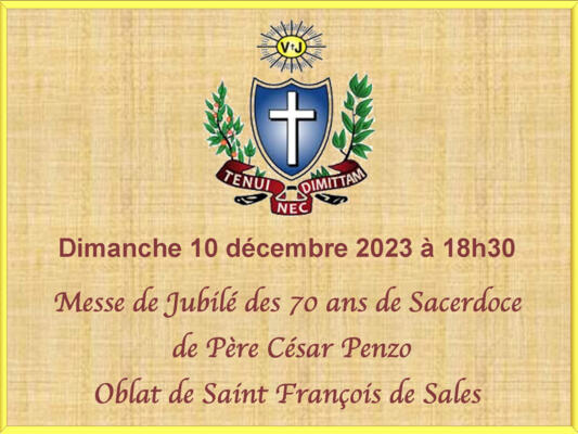 Messe de Jubilé des 70 ans de sacerdoce du Père César Penzo