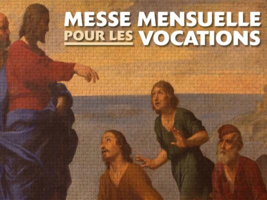 Messe mensuelle pour les vocations