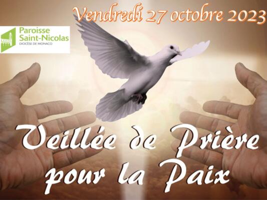 Veillée de prière pour la paix à Saint-Nicolas le vendredi 27 octobre 2023 de 17h30 à 19h15